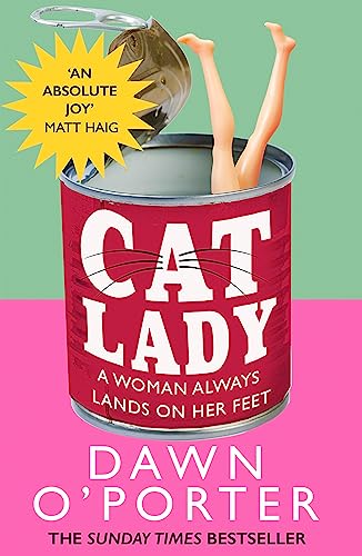 Cat Lady: Brilliantly funny and entertaining, don’t miss the brand new novel from the Sunday Times bestselling author
