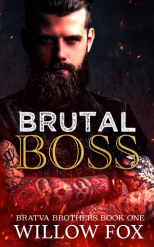 Brutal Boss (Bratva Brothers, Band 1)