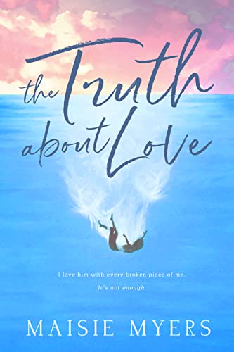 The Truth About Love