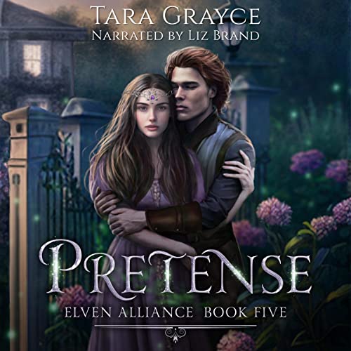 Pretense: Elven Alliance, Book 5