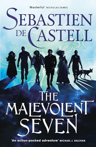 The Malevolent Seven: "Terry Pratchett meets Deadpool" in this darkly funny fantasy
