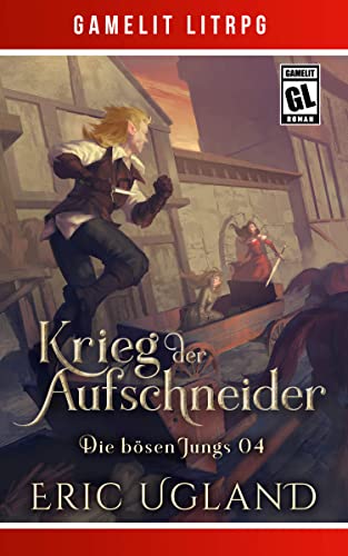 Krieg der Aufschneider (Die bösen Jungs 4)