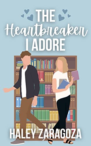 The Heartbreaker I Adore (When In Waverly Book 2)