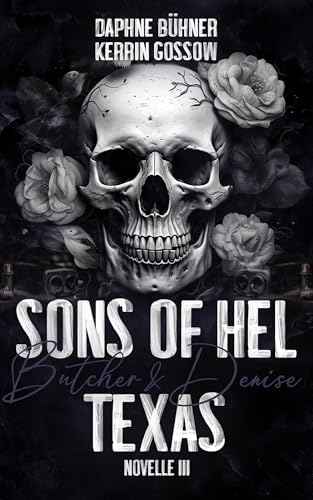 Sons of Hel -Texas: Butcher & Denise (SoH 7)