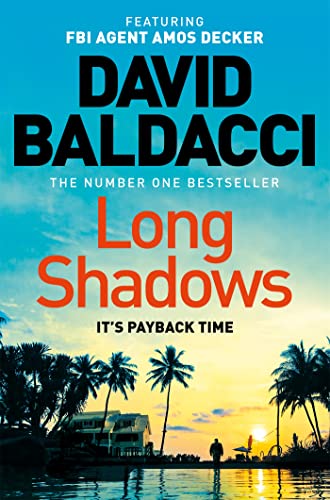Long Shadows: From the number one bestselling author (Amos Decker series Book 7)
