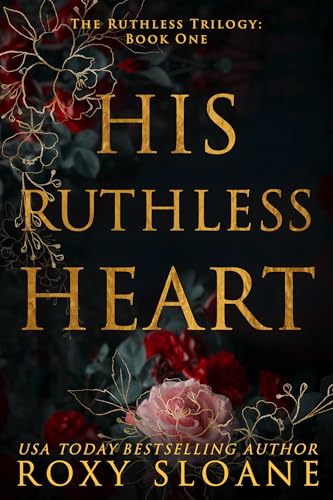 His Ruthless Heart: An Enemies to Lovers Mafia Romance