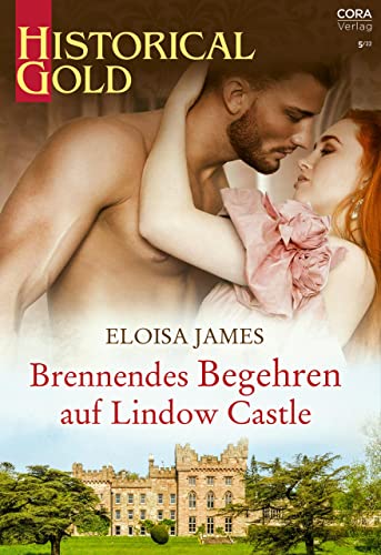 Brennendes Begehren auf Lindow Castle (Historical Gold 378)