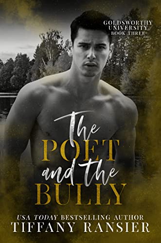 The Poet and the Bully (Goldsworthy University Book 3)