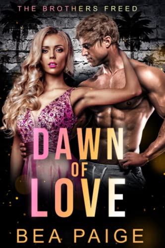 Dawn of Love: A contemporary reverse harem romance
