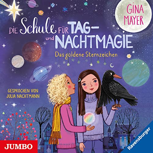 Das goldene Sternzeichen: Die Schule für Tag- und Nachtmagie 3