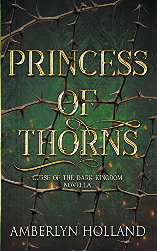 Princess of Thorns (Curse of the Dark Kingdom)