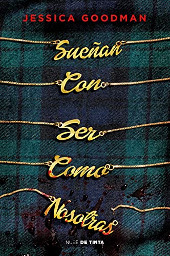 Sueñan con ser como nosotras (Spanish Edition)