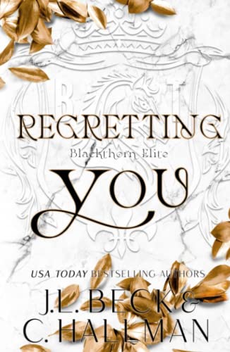 Regretting You: A Dark College Bully Romance