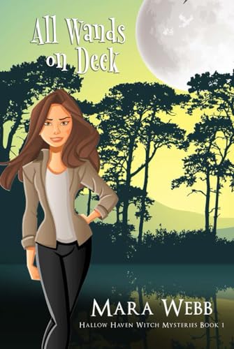 All Wands on Deck (Hallow Haven Witch Mysteries, Band 1)