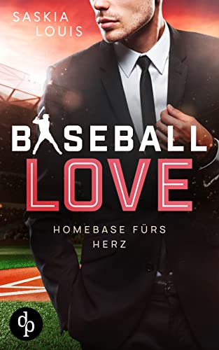 Homebase fürs Herz (Baseball Love 6)