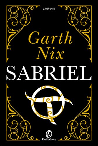 Sabriel (La trilogia del Vecchio Regno Vol. 1) (Italian Edition)