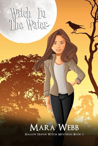 Witch In The Water (Hallow Haven Witch Mysteries, Band 3)