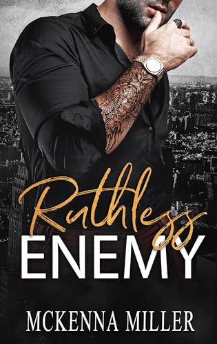 Ruthless Enemy: Enemies to Lovers Romance (Ruthless Mafia Book 1)
