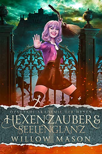 Hexenzauber & Seelenglanz: Ōtautahi Akademie der Hexen