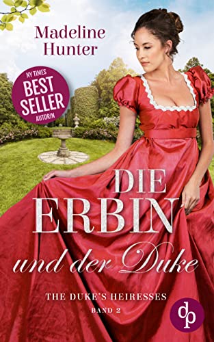 Die Erbin und der Duke (The Duke's Heiresses 2)