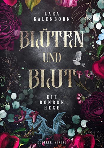 Blüten und Blut (Die Bonbonhexe 1)