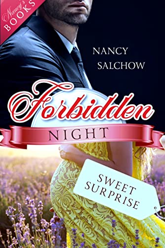Forbidden Night, Sweet Surprise (Nancys Ostsee-Liebesromane - Deutsche Liebesromane mit Happy End)