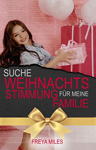 Suche Weihnachtsstimmung für meine Familie (Back to Shelwood Creek)