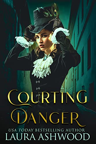 Courting Danger: A Sweet Historical Romantic Mystery