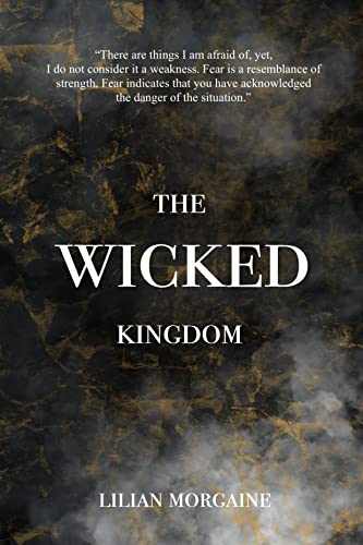 The Wicked Kingdom (Fairytales are Real Book 1)