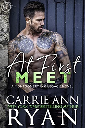 At First Meet (Montgomery Ink Legacy Book 2)