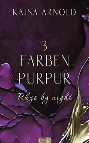 3 Farben Purpur: Rhys by night