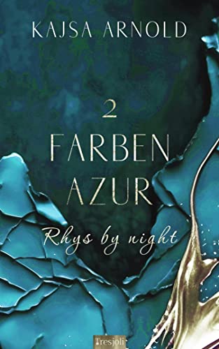2 Farben Azur: Rhys by night