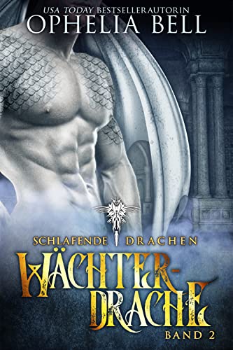 Wächterdrache (Schlafende Drachen 2)