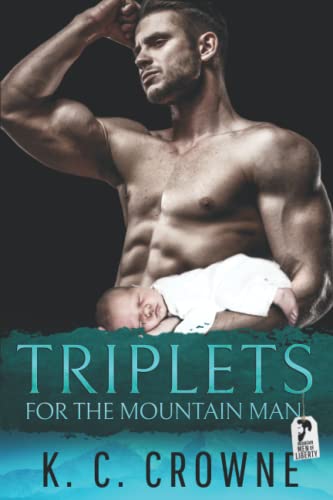 Triplets for the Mountain Man: Kleinstadt Romantik (Mountain Men of Liberty (German Translation))