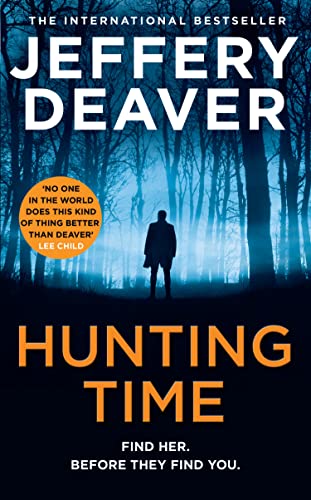 Hunting Time: A gripping new thriller from the Sunday Times bestselling author of The Final Twist (Colter Shaw Thriller, Book 4)