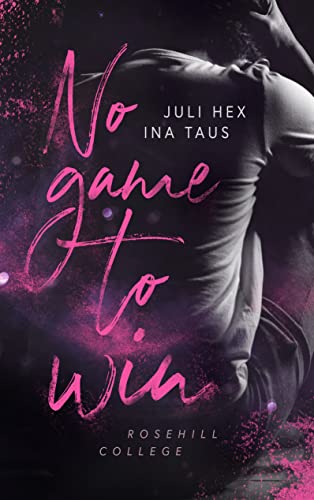 No game to win (Rosehill College 1)