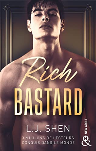 Rich Bastard : Par l'autrice de "Vicious" et "Dirty Devil" (&H)