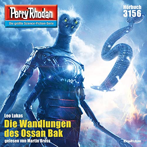 Die Wandlungen des Ossan Bak: Perry Rhodan 3156