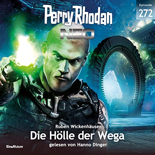 Die Hölle der Wega: Perry Rhodan Neo 272