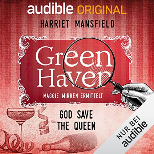 21. God save the Queen: Green Haven. Maggie Mirren ermittelt