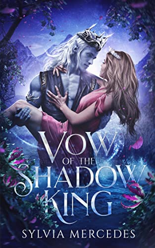 Vow of the Shadow King (Bride of the Shadow King Book 2)