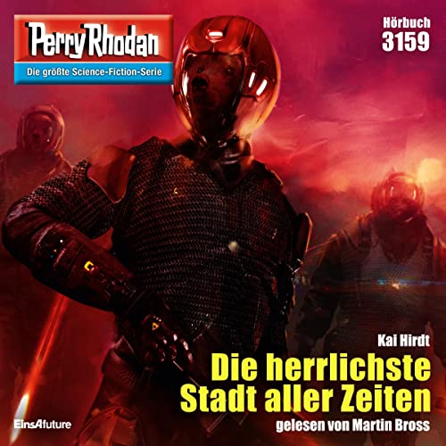Die herrlichste Stadt aller Zeiten: Perry Rhodan 3159