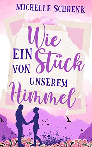 Wie ein Stück von unserem Himmel