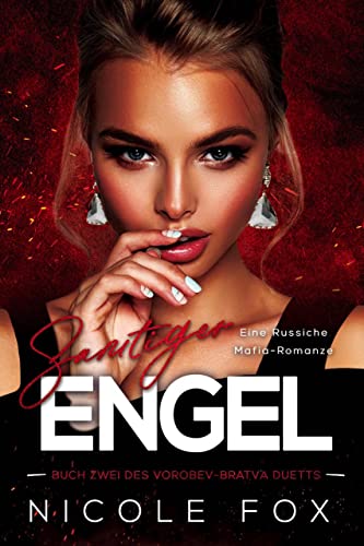 Samtiger Engel: Eine Russiche Mafia-Romanze (Vorobev-Bratva Duetts 2)