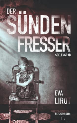 Seelengrab: Der Sündenfresser (Jim Devcon Serie, Band 15)