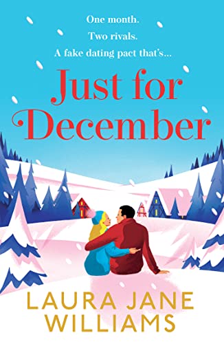 Just for December: A festive and heart-warming enemies-to-lovers romance to curl up with this winter (English Edition)
