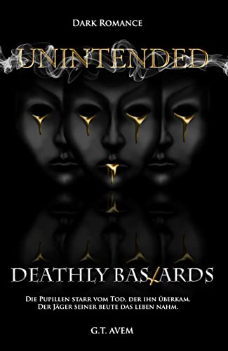 Deathly Bastards: Unintended