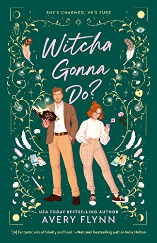 Witcha Gonna Do? (The Sherwood Witches Book 1)
