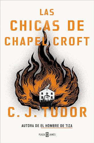 Las chicas de Chapel Croft (Spanish Edition)