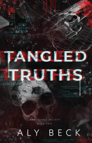 Tangled Truths (The Apocalypse Society, Band 2)